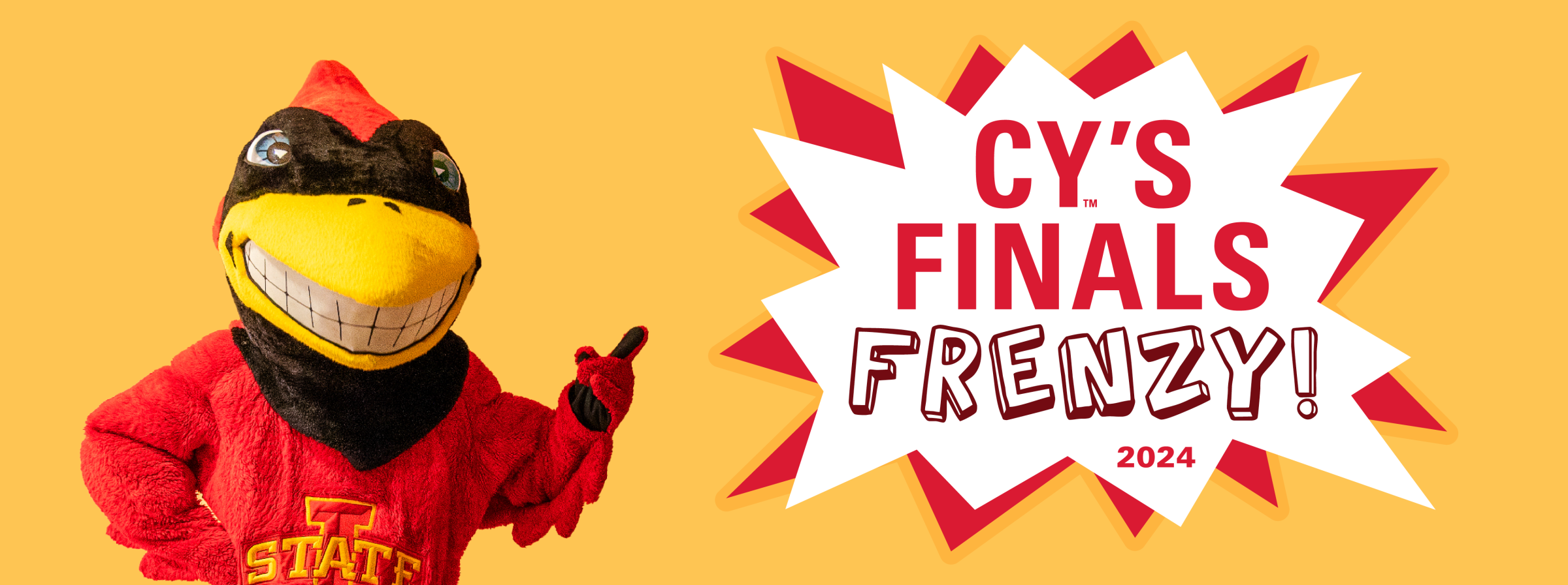 Cy pointing to "Cy's Finals Frenzy" logo on a Red Background